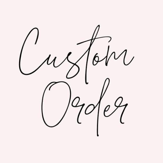 Custom Order - Bobbi Lockyer